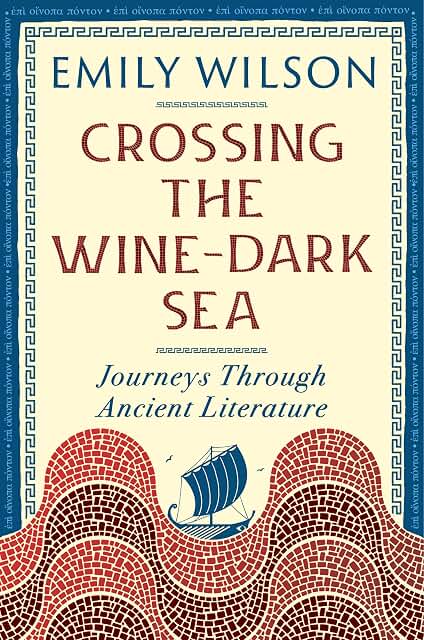 Crossing the Wine-Dark Sea: Journeys through ancient literature
