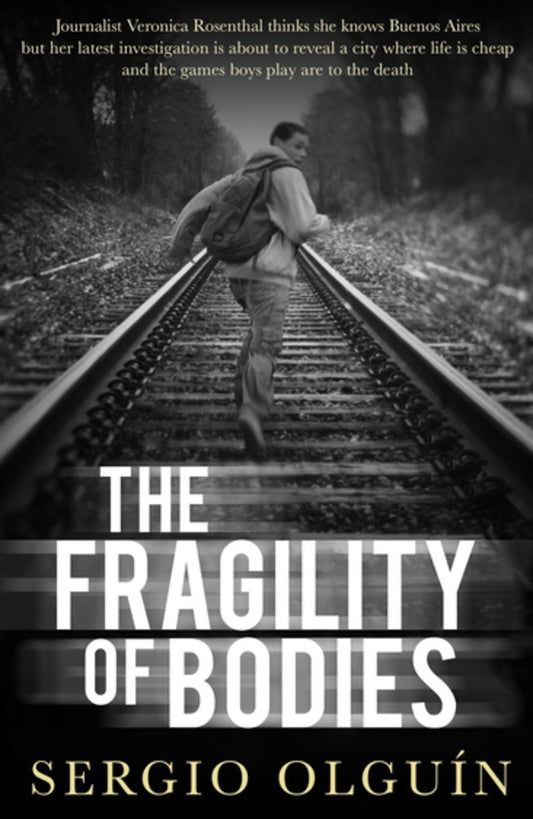 Fragility of Bodies, The