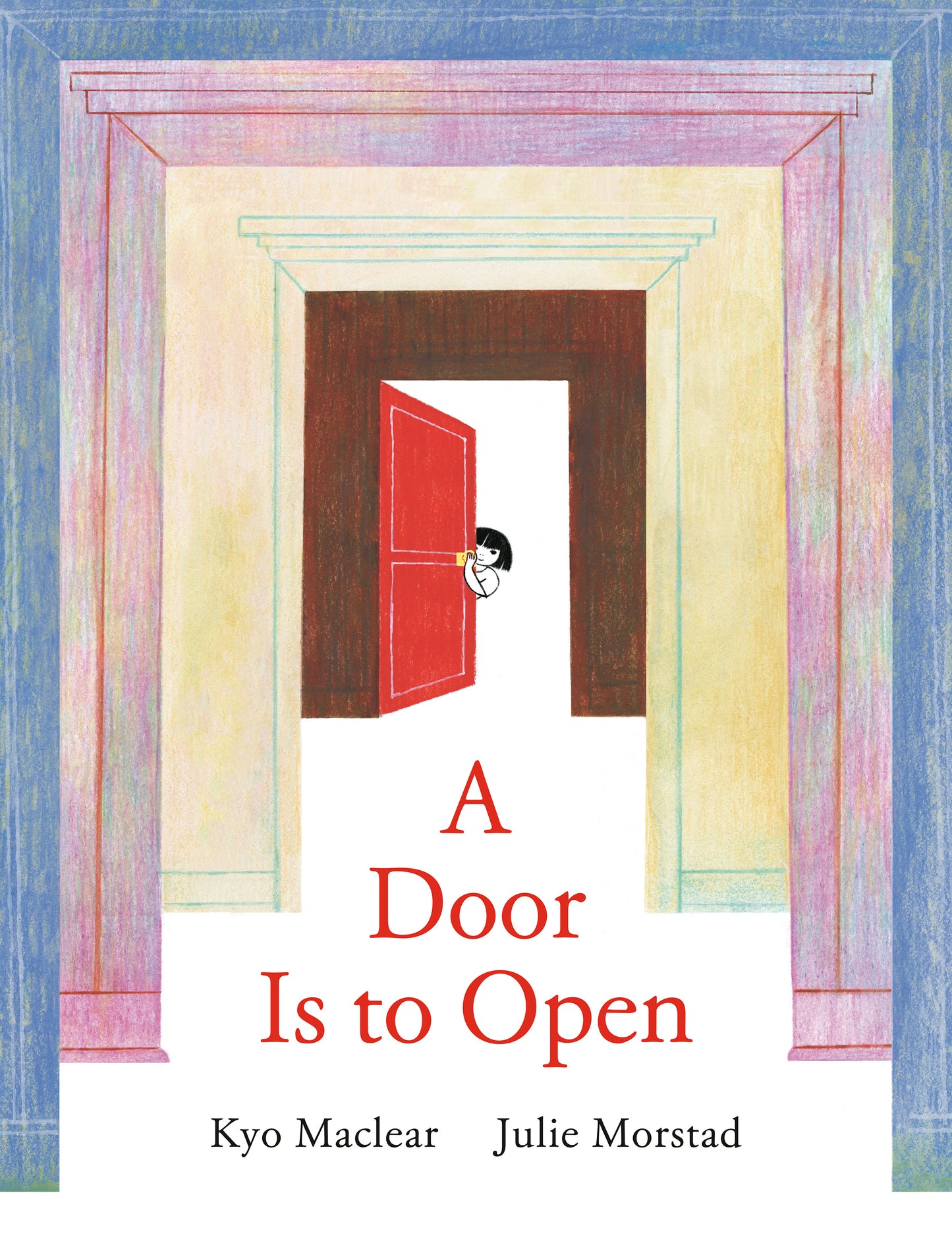 Door is to Open, A