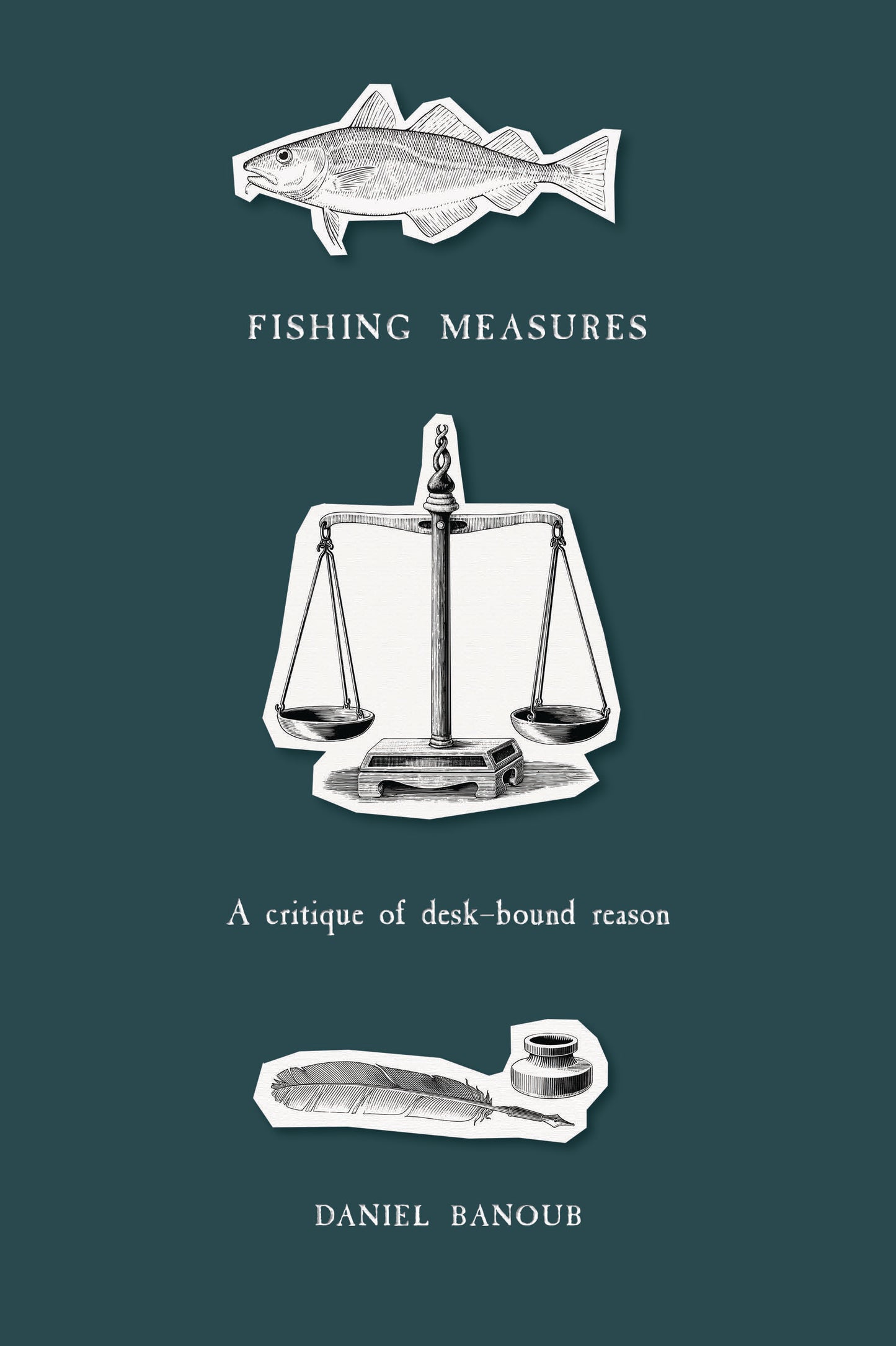 Fishing Measures: A critique of desk-bound reason
