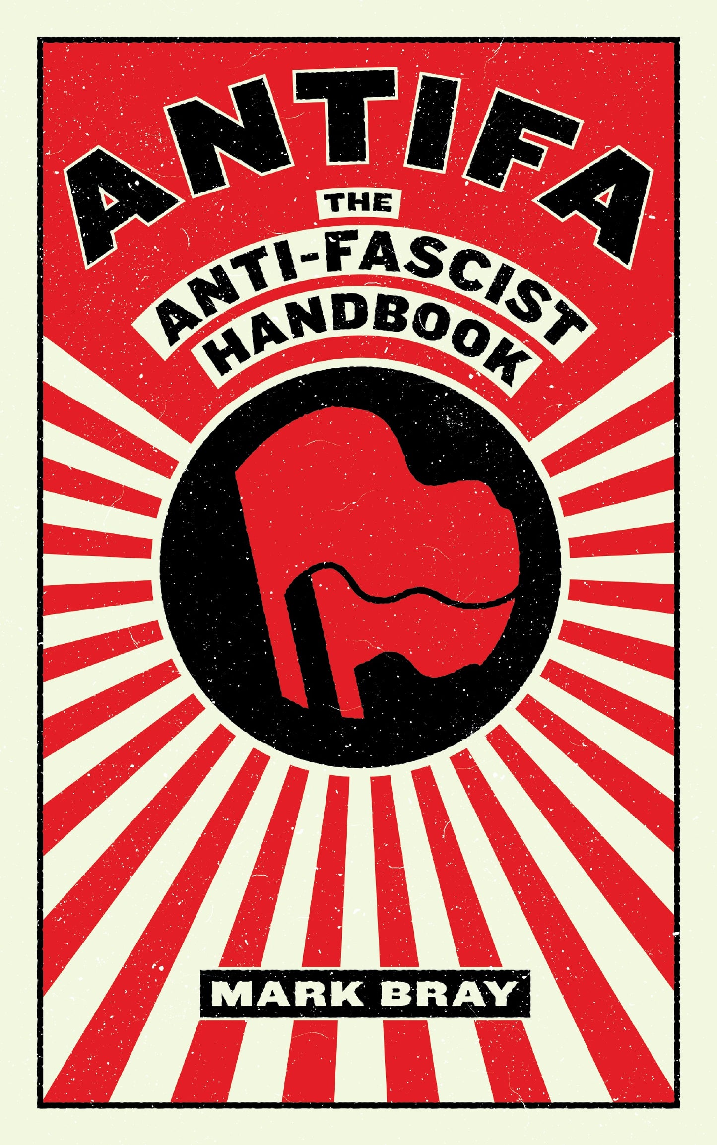 Antifa: The anti-fascist handbook