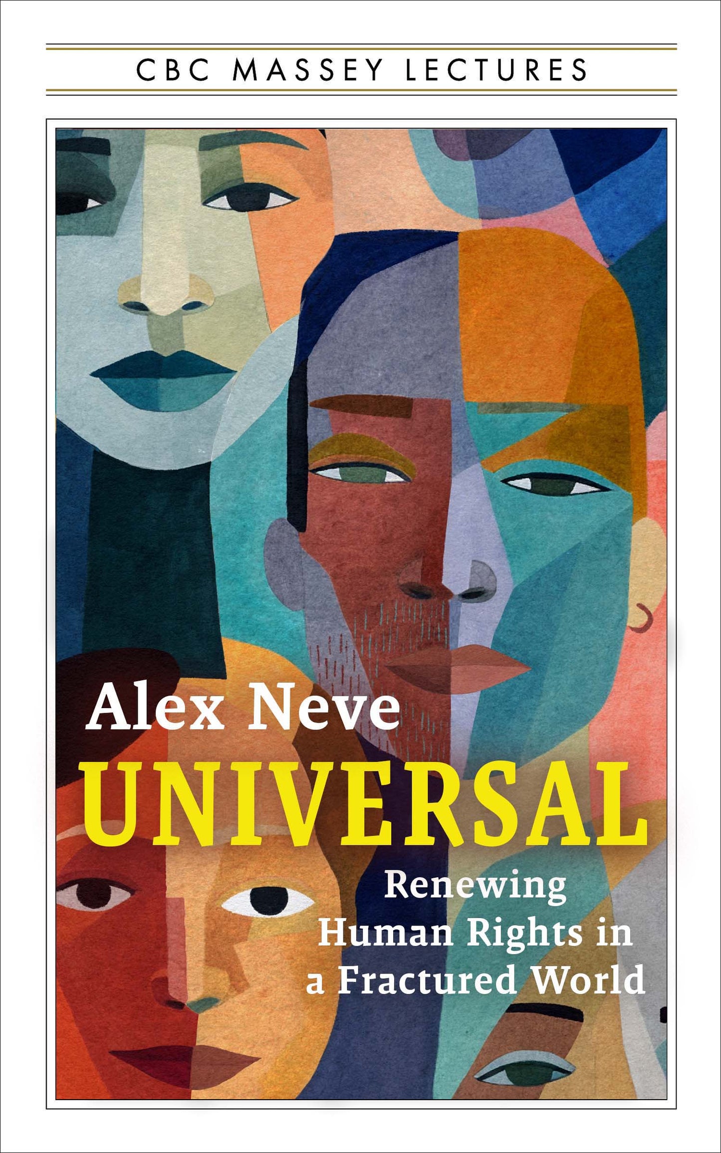 Universal: Renewing human rights in a fratured world
