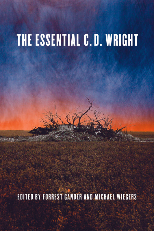Essential C.D. Wright