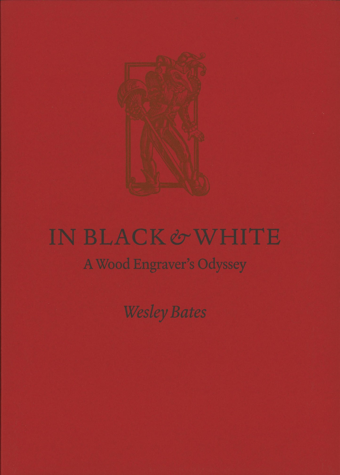 In Black & White: A wood engraver's odyssey