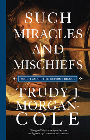 Such Miracles and MIschiefs