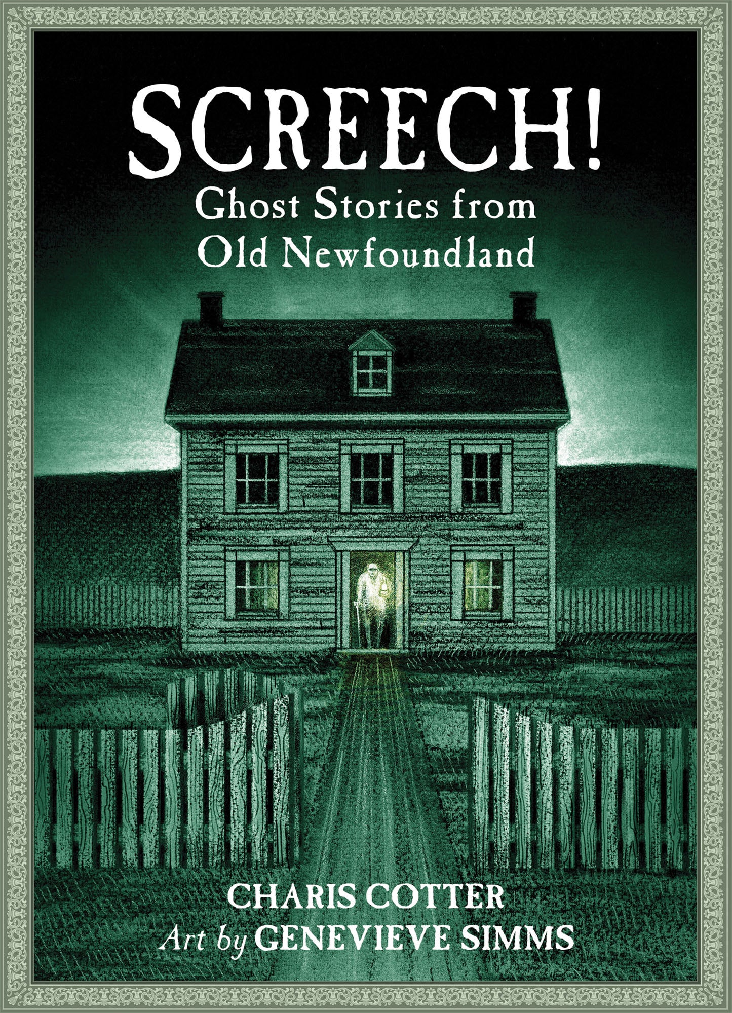 Screech: Ghost Stories From Old Newfoundland