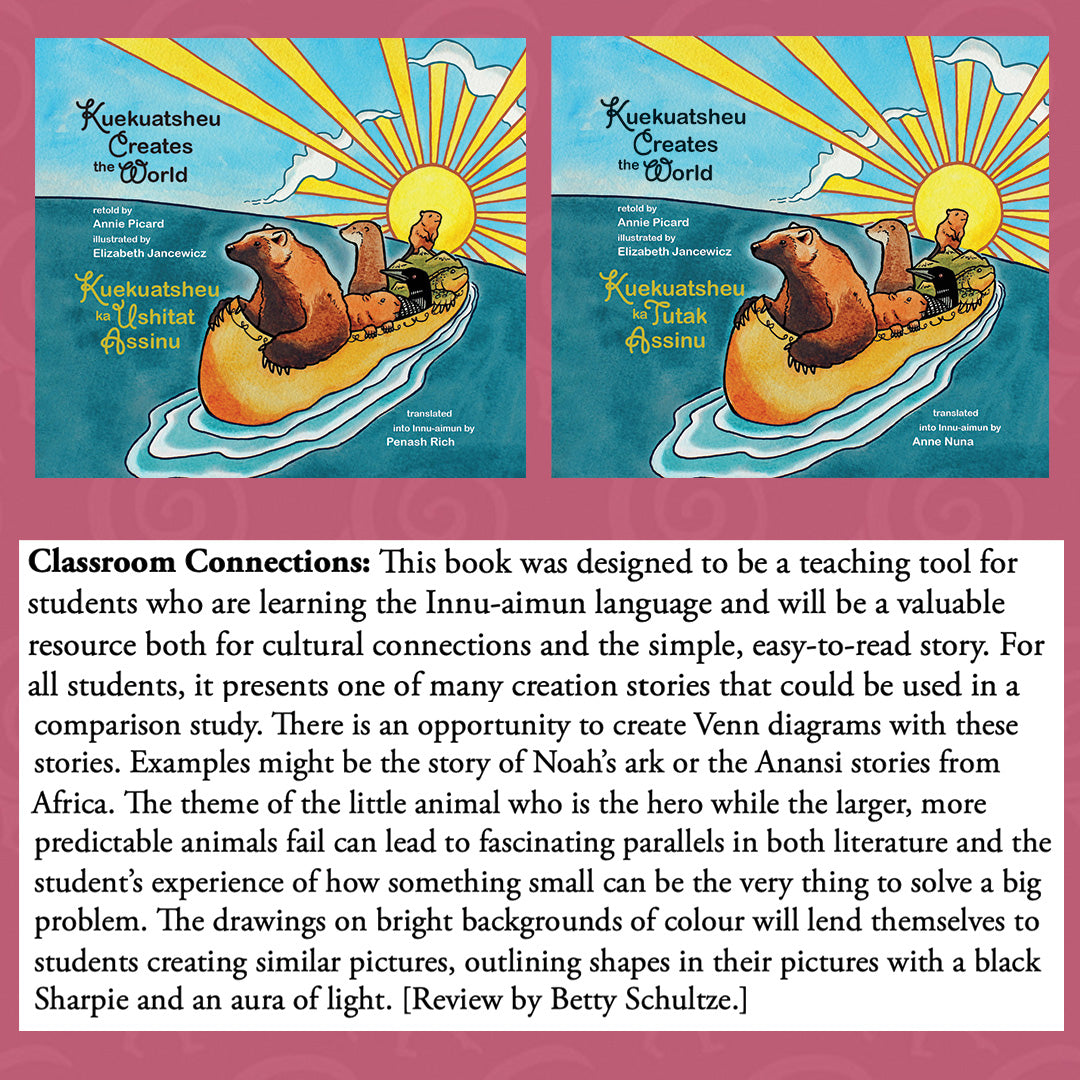 Kuekuatsheu Creates the World (ebook, Mushua dialect)