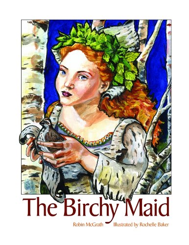 Birchy Maid, The
