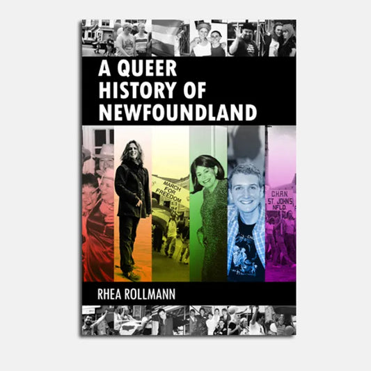 Queer History of Newfoundland, A