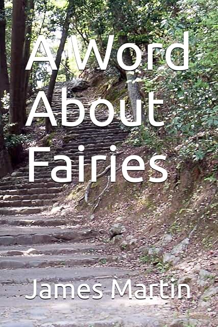 Word About Fairies, A