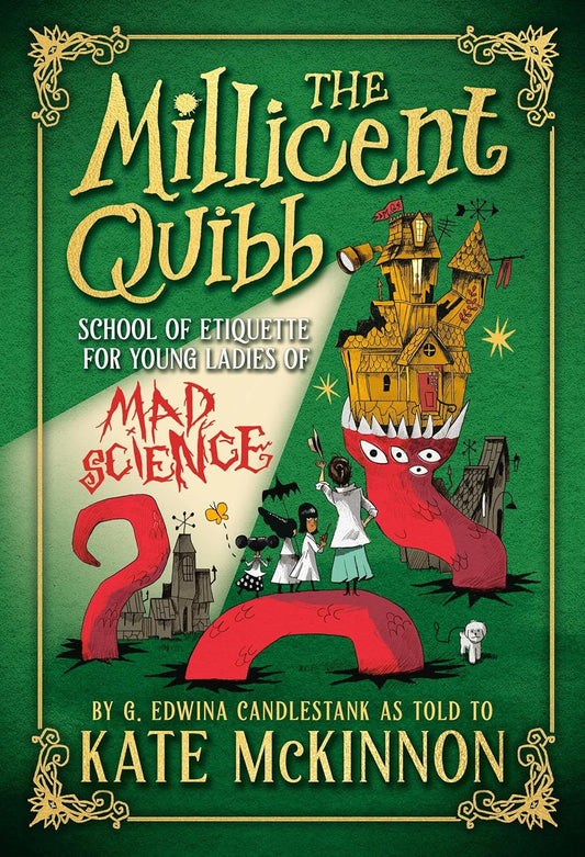 Millicent Quibb School of Etiquette for Young Ladies of Mad Science, The