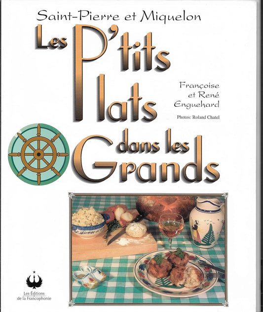P'tits Plats Dans les Grands, Les