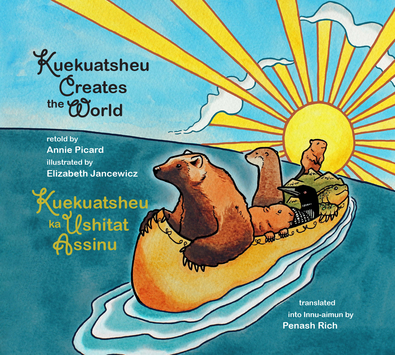 Kuekuatsheu Creates the World (ebook, Mushua dialect)