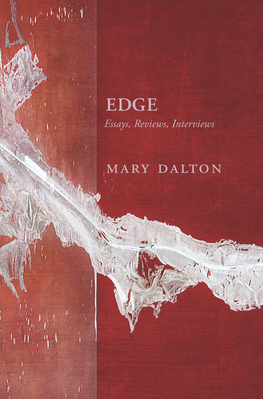 Edge: Essays, Reviews, Interviews