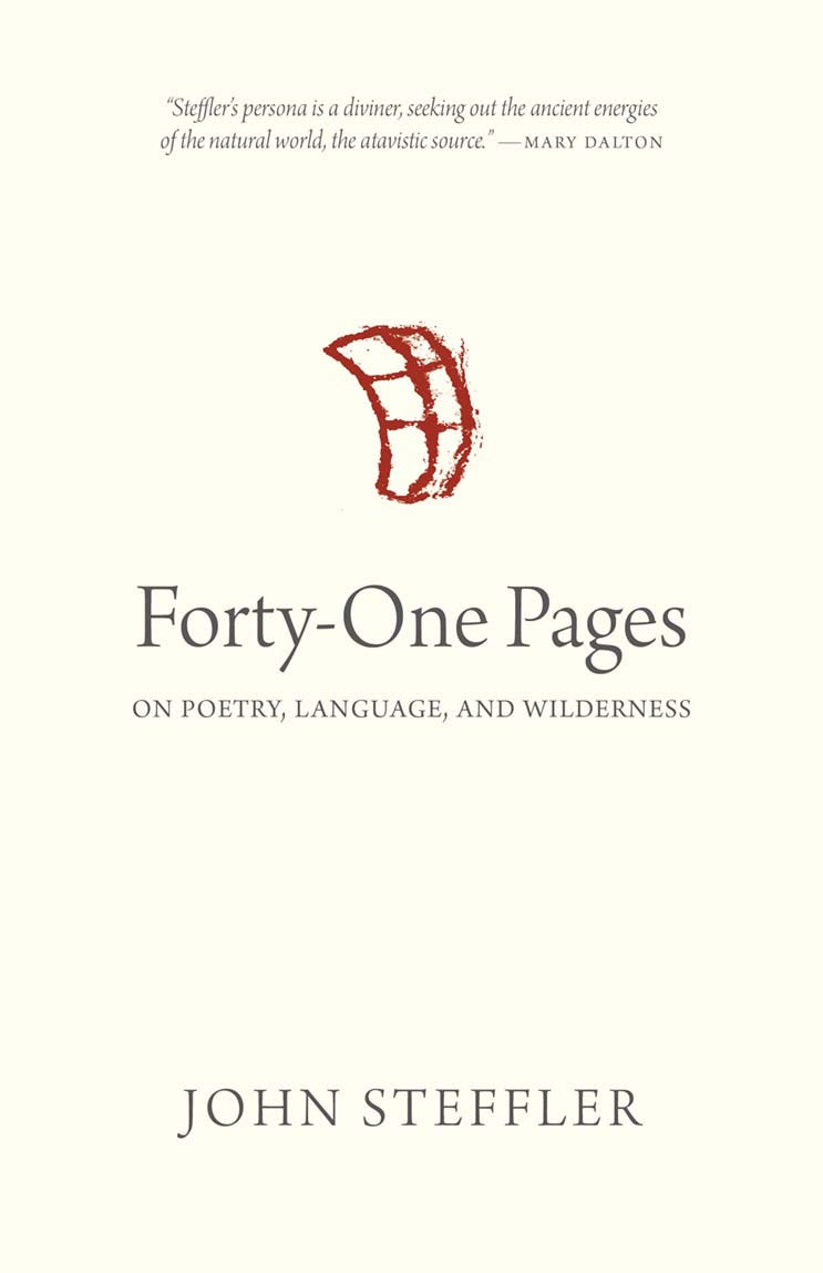 Forty-one Pages: On poetry, language, and wilderness