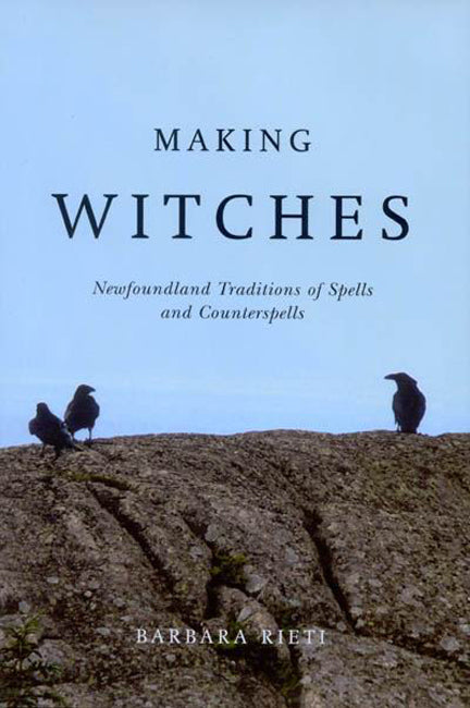 Making Witches: Newfoundland traditions of spells and counterspells