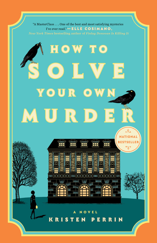 How to  Solve Your Own Murder