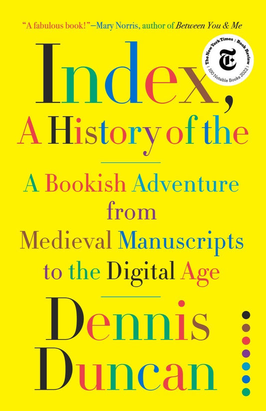 Index, A History of the: A bookish adventure from Medieval manuscripts to the digital age