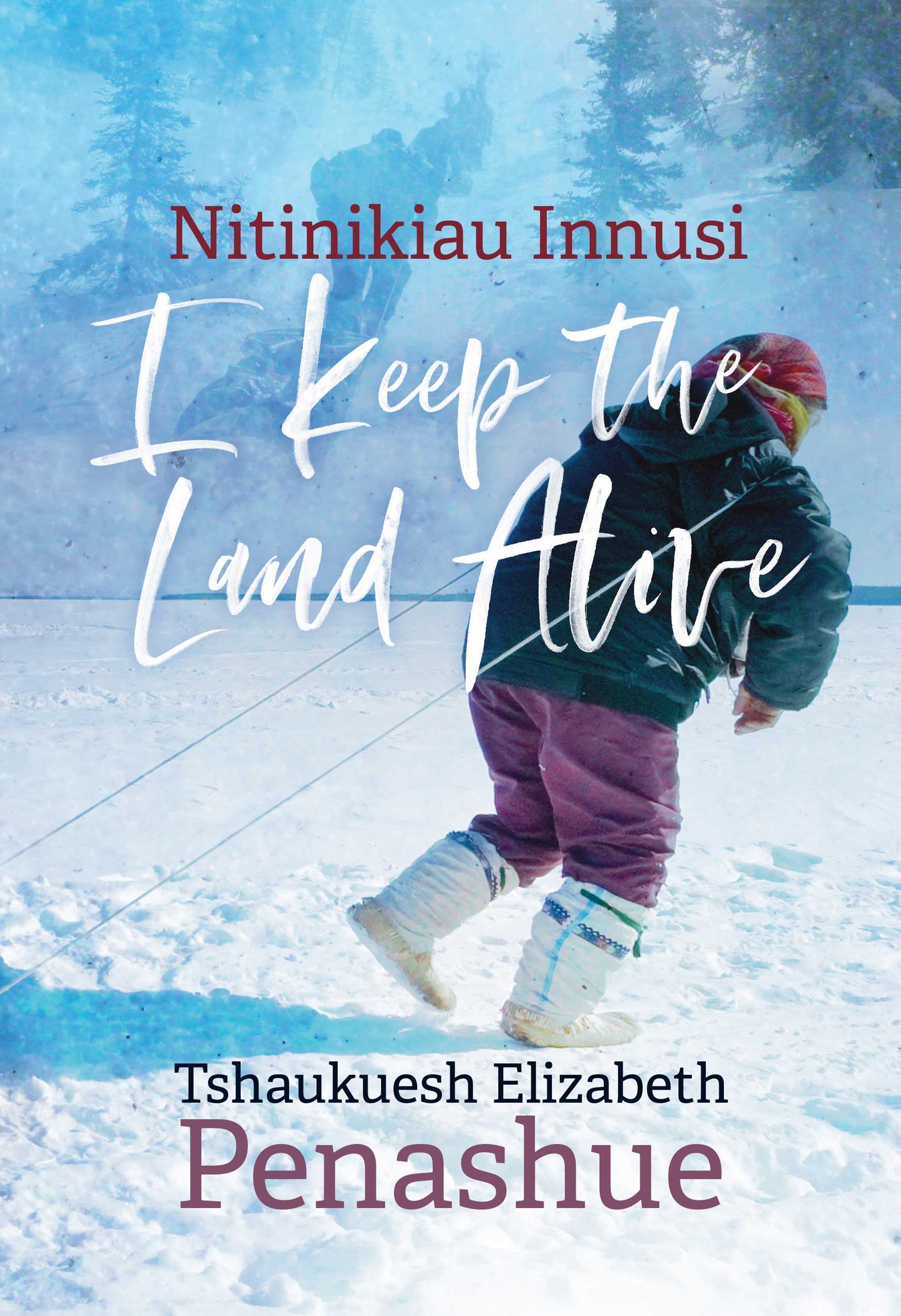 Nitinikiau Innusi: I Keep the Land Alive