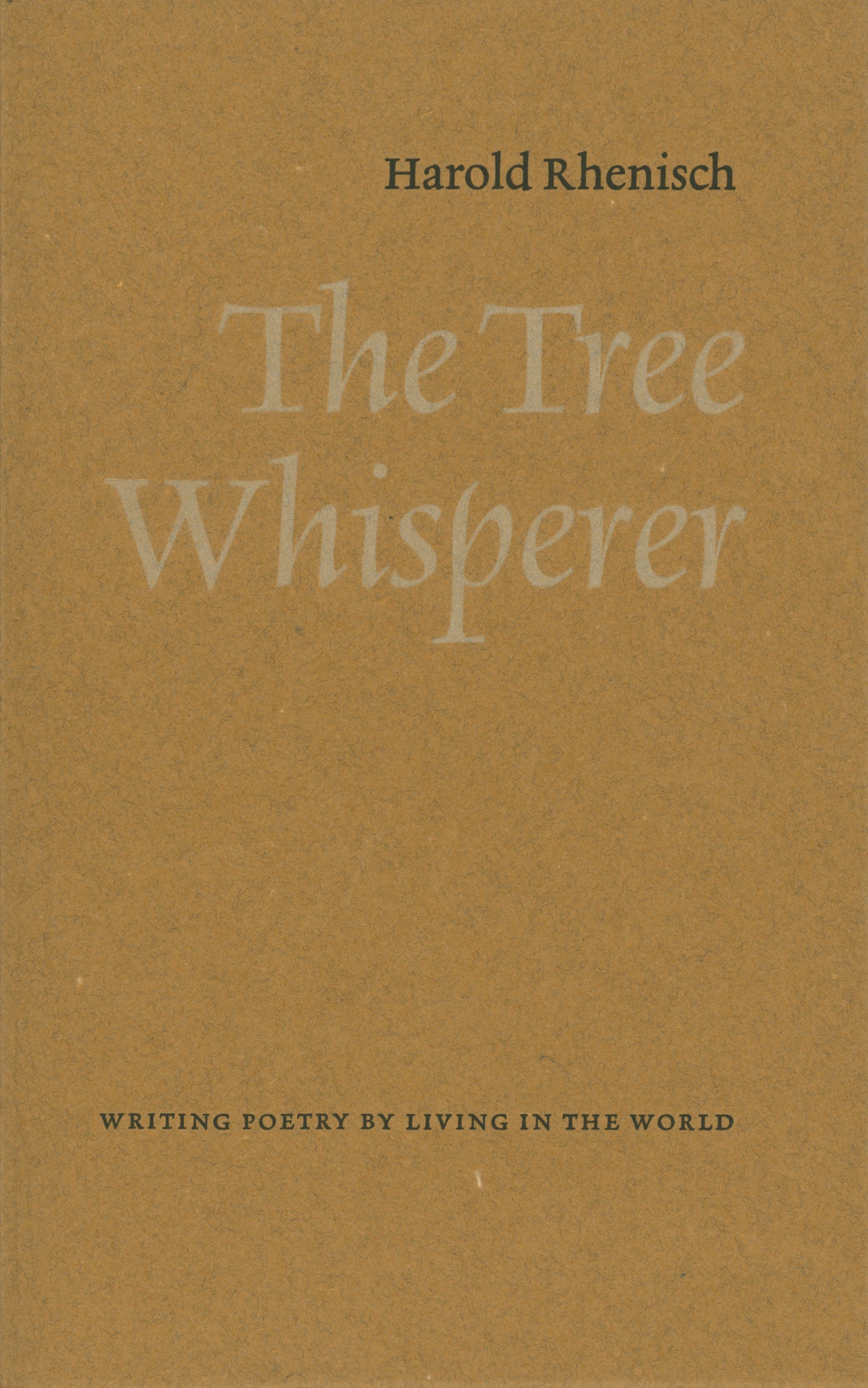 Tree Whisperer, The