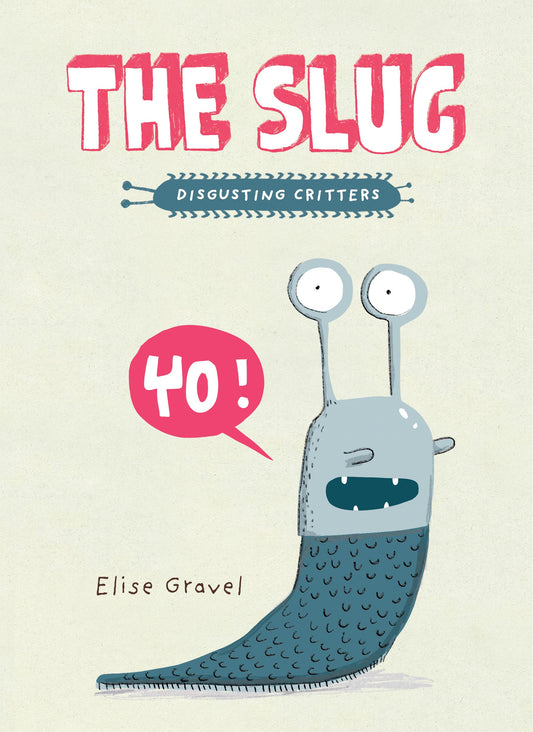 Slug, The