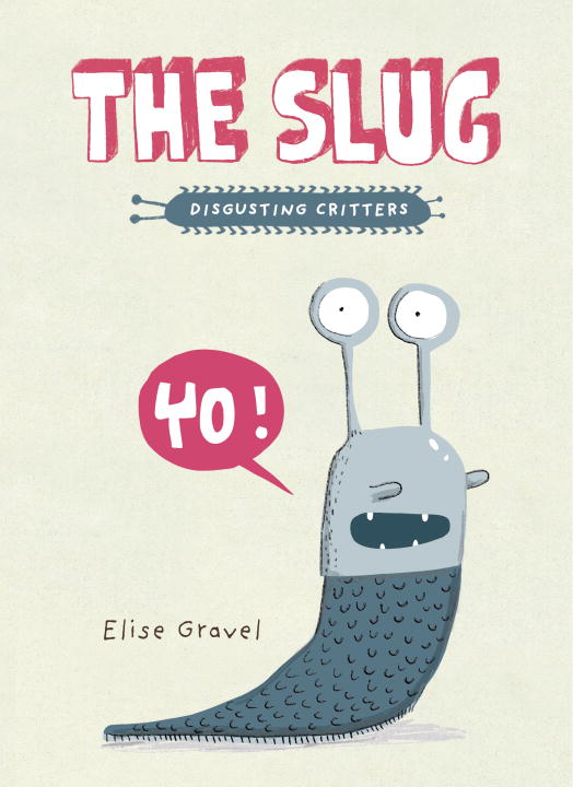 Slug, The