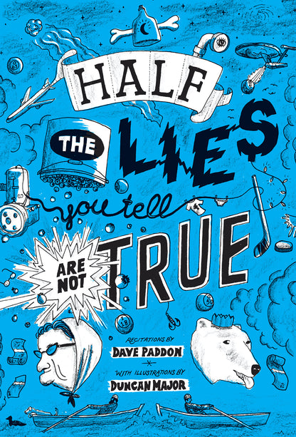 Half The Lies You Tell Are Not True (ebook)