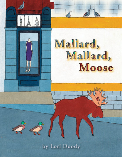 Mallard, Mallard, Moose (ebook)