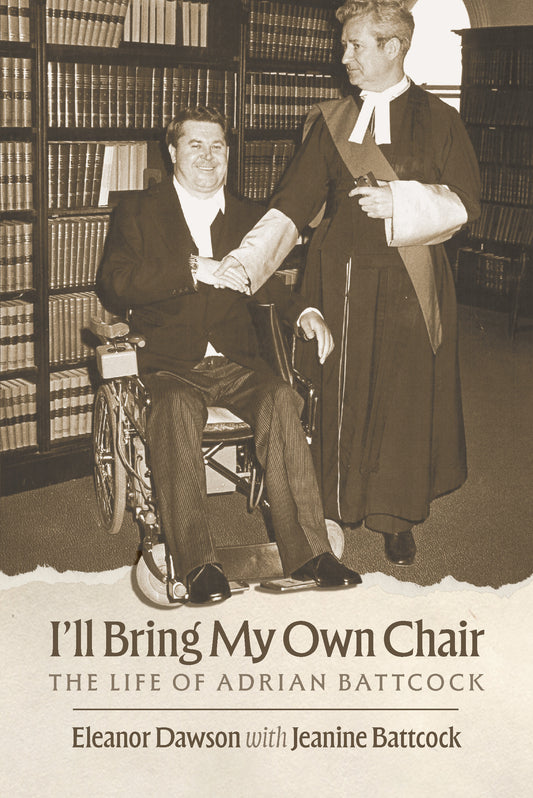 I'll Bring My Own Chair: The life of Adrian Battcock