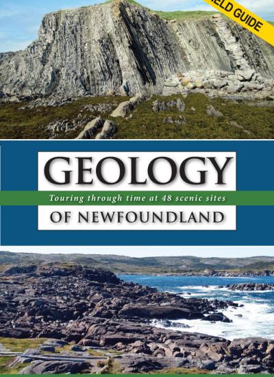 Geology of Newfoundland: Touring through time at 48 scenic sites