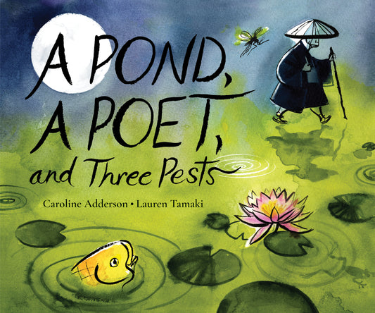 Pond, A Poet, and Three Pests, A