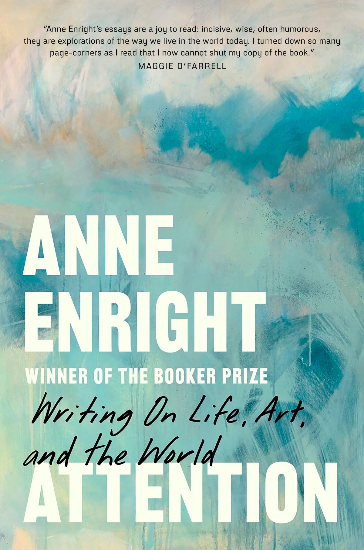 Attention: Writing on life, art, and the world