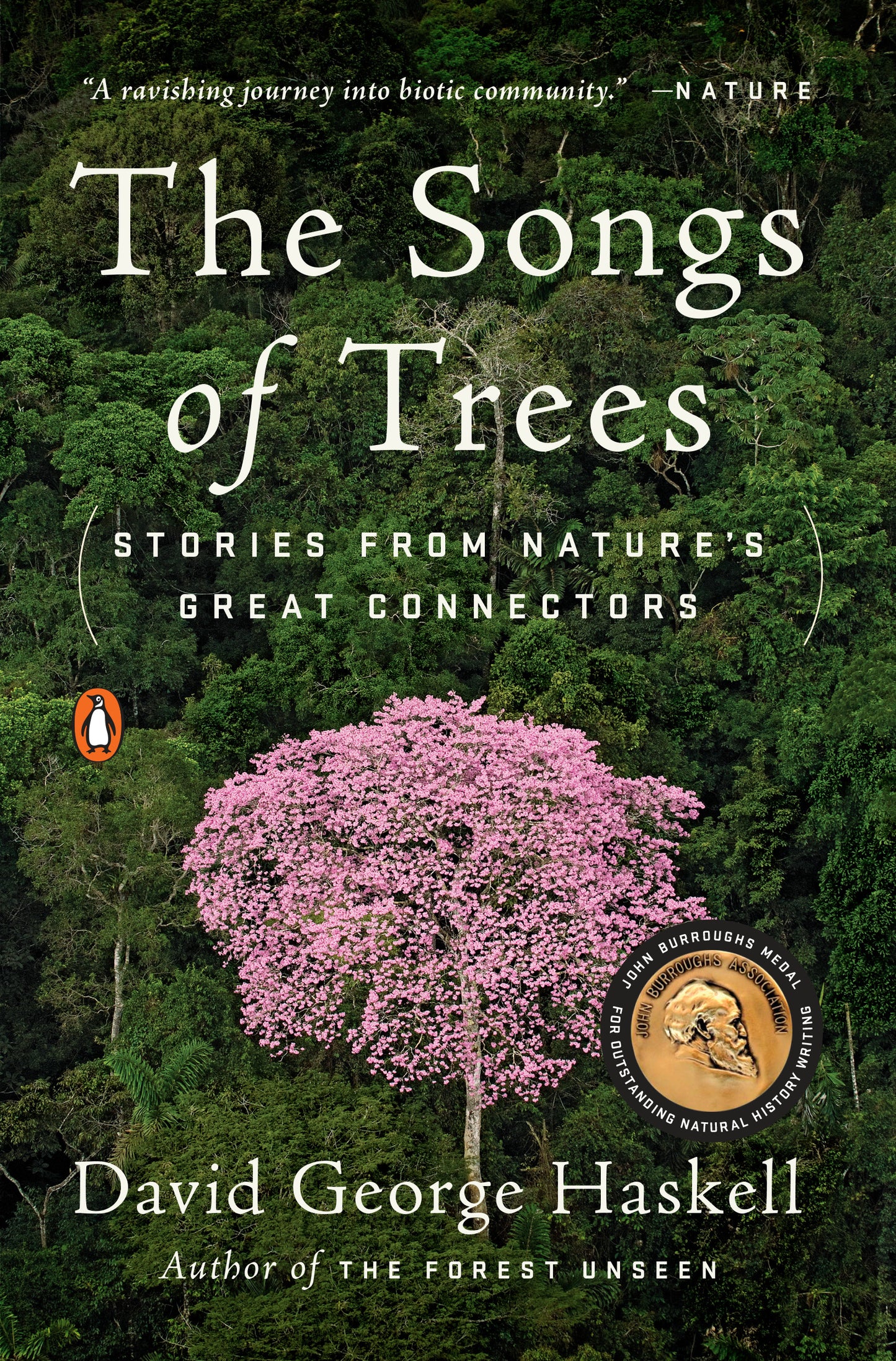 Songs of Trees, The: Stories from Nature's great connectors