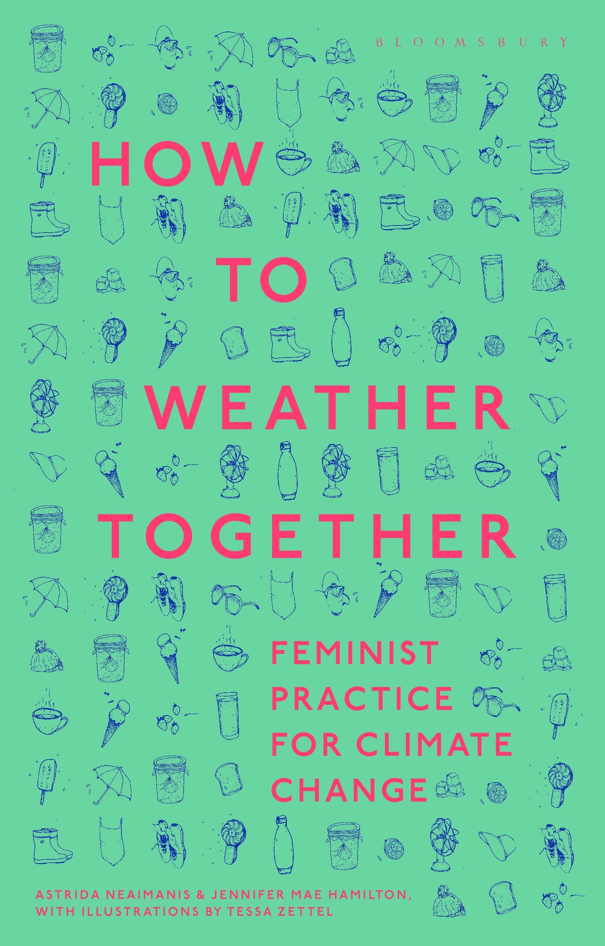 How to Weather Together: Feminist pracctice for climate change