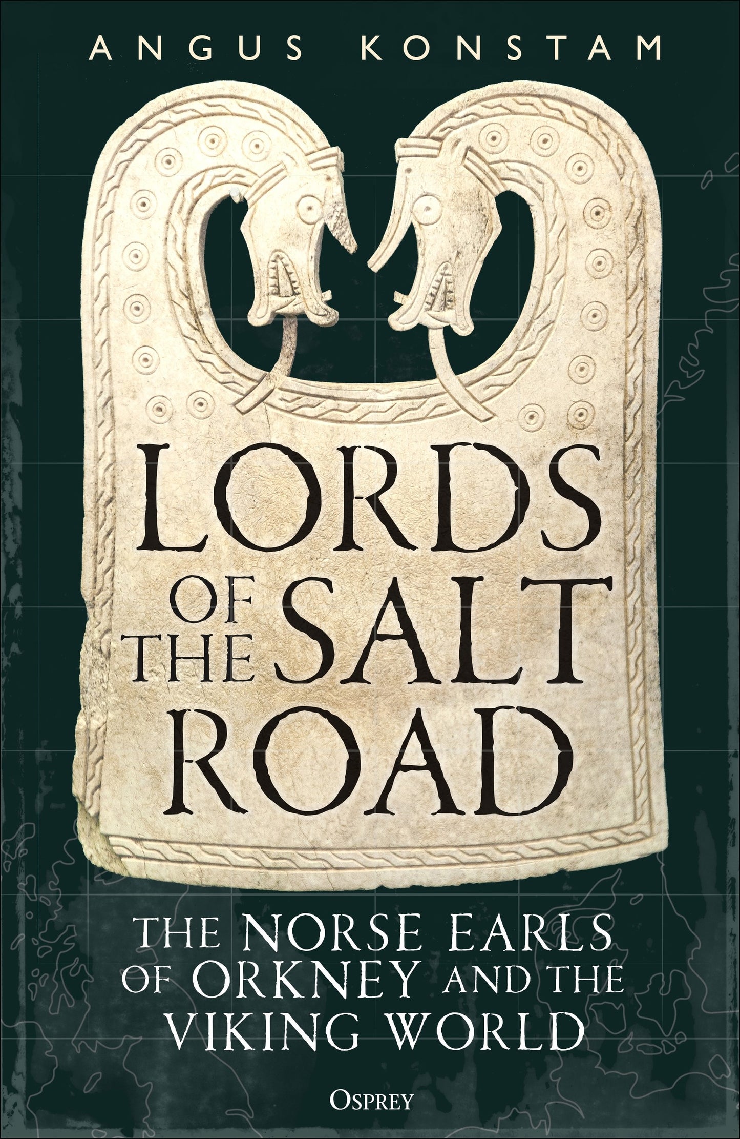 Lords of the Salt Road: The Norse earls of Orkney and the Viking world