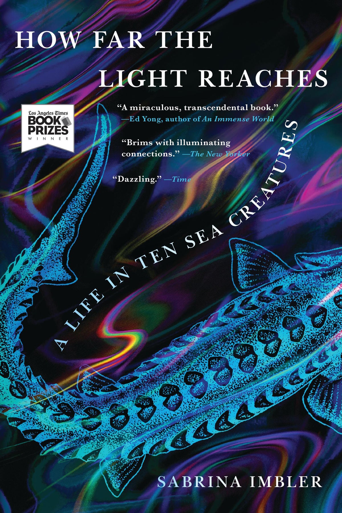 Broadside Express How Far the Light Reaches: A life in ten sea creatures – Running the ...