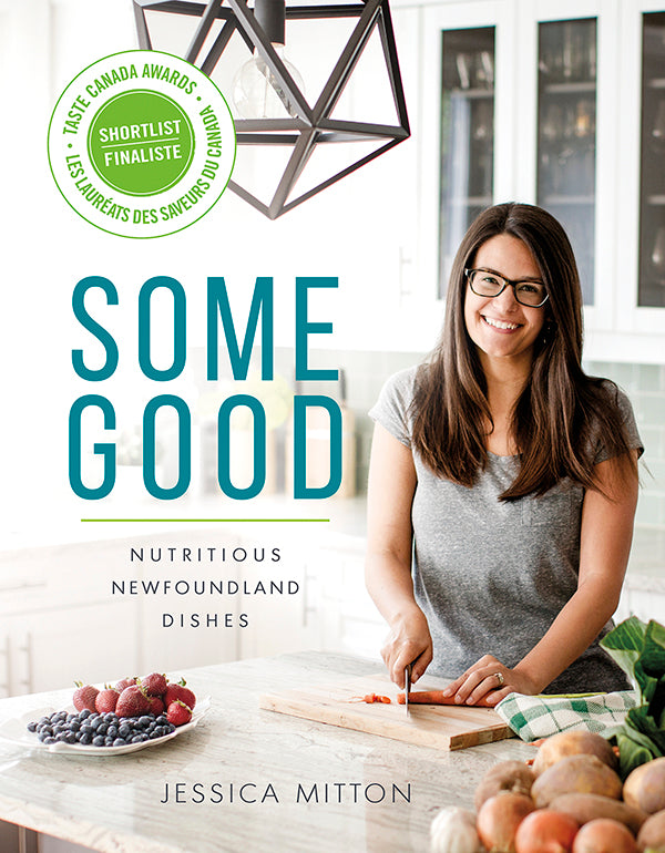 Some Good: Nutricious Newfoundland Dishes