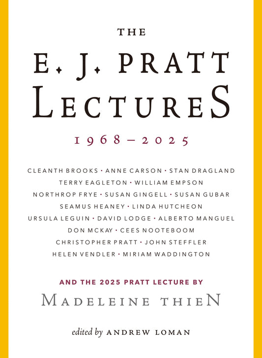 E.J. Pratt Lectures, The: 1968-2025