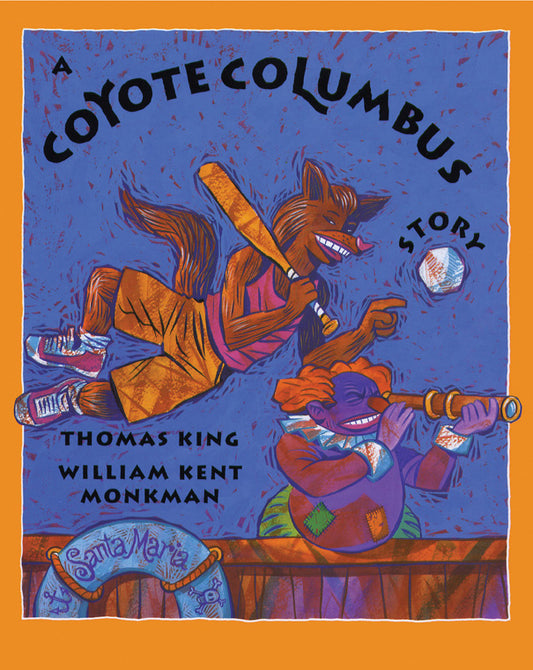 Coyote Columbus Story, A