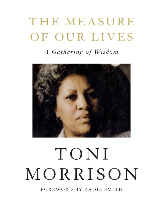 Measure of Our Lives, The: A gathering of wisdom