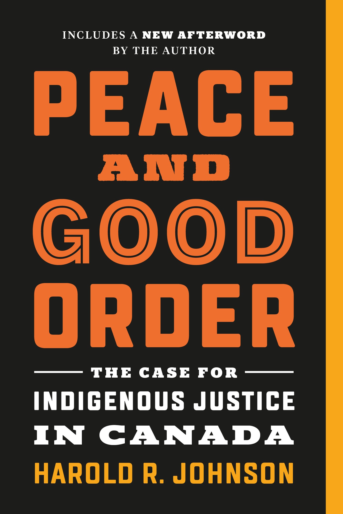 Peace and Good Order: The case for Indigenous justice in Canada