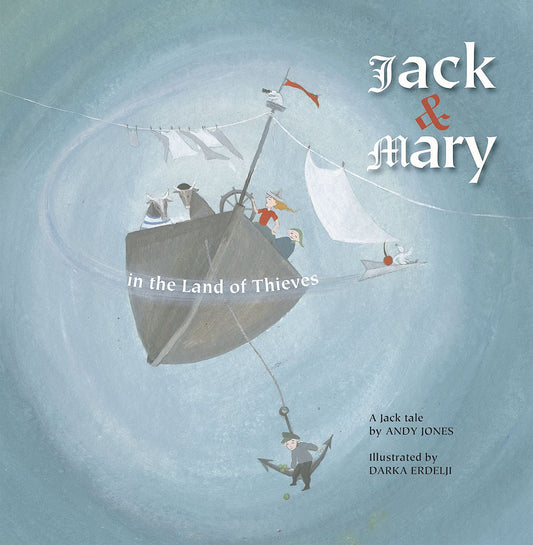 Jack and Mary in the Land of Thieves