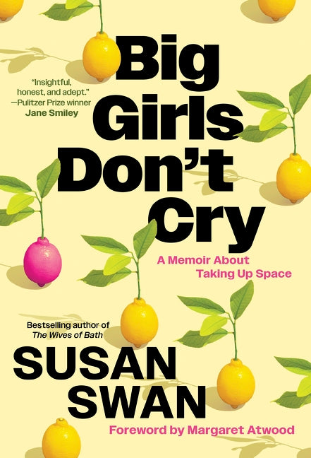 Big Girls Don't Cry: A memoir about taking up space