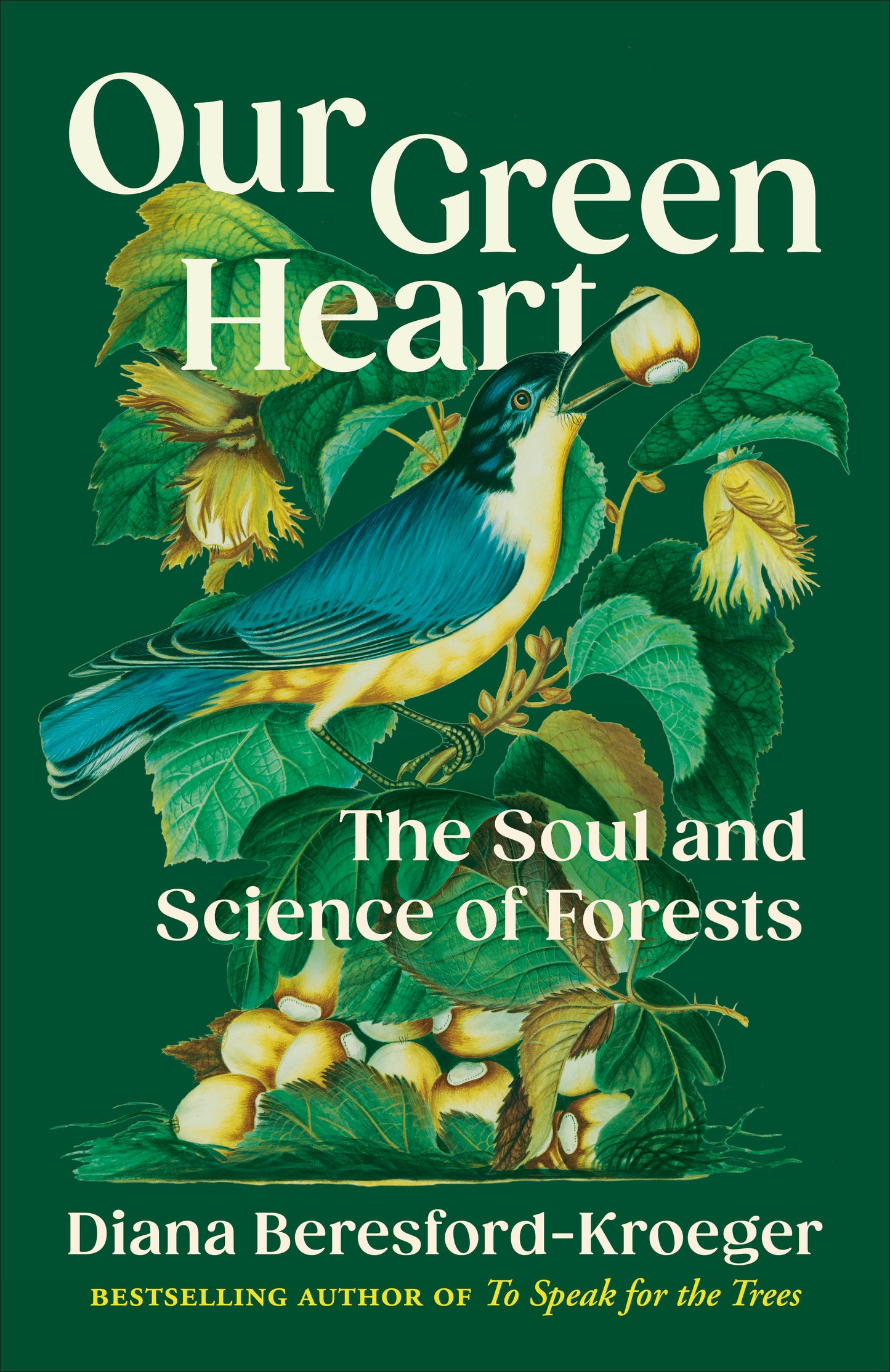 Our Green Heart: The soul and science of forests