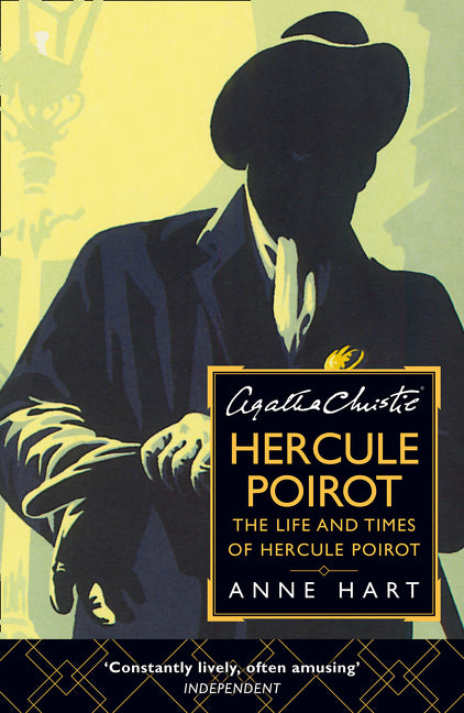 Agatha Christie's Hercule Poirot: the life and times of Hercule Poirot