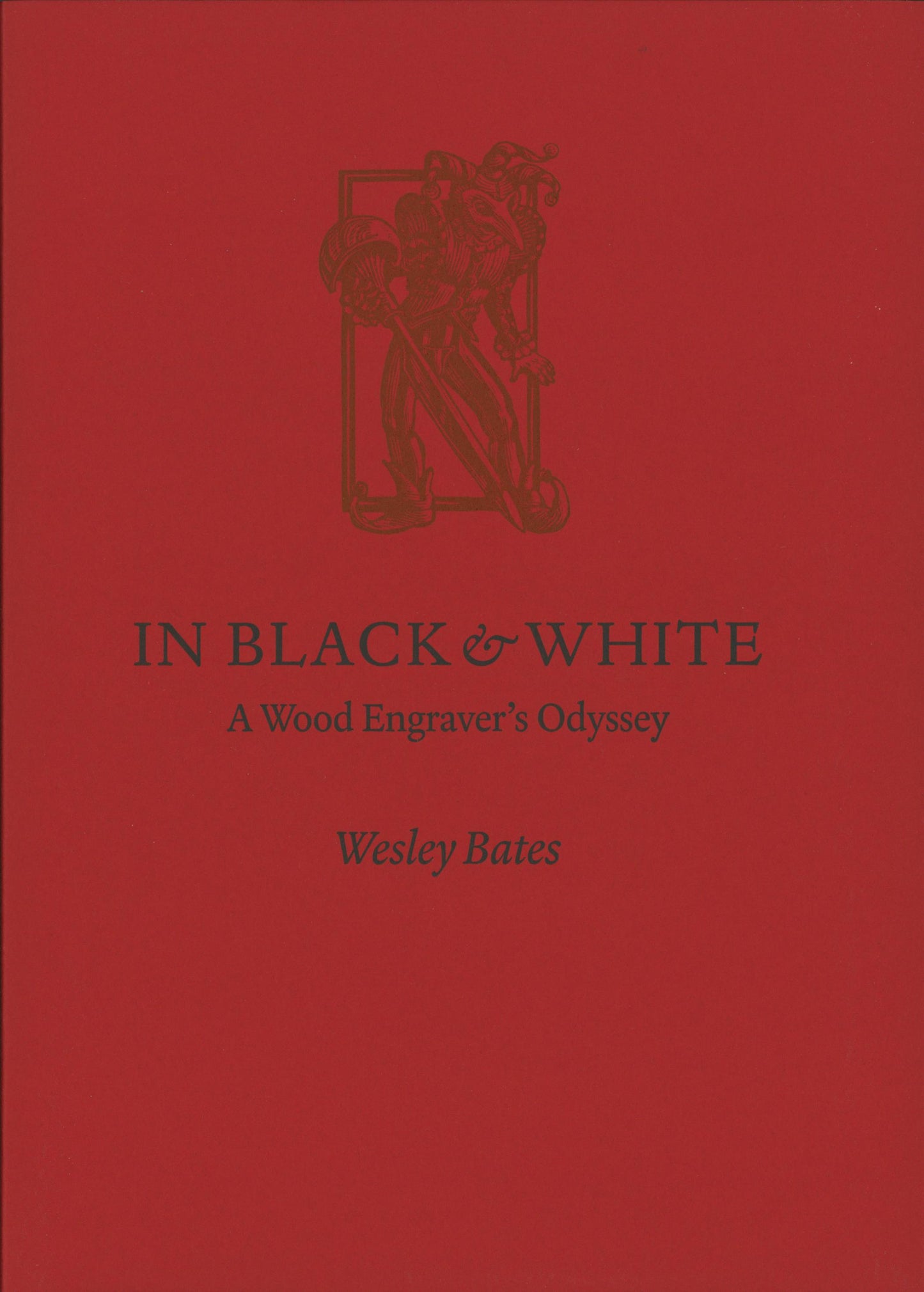 In Black & White: A wood engraver's odyssey