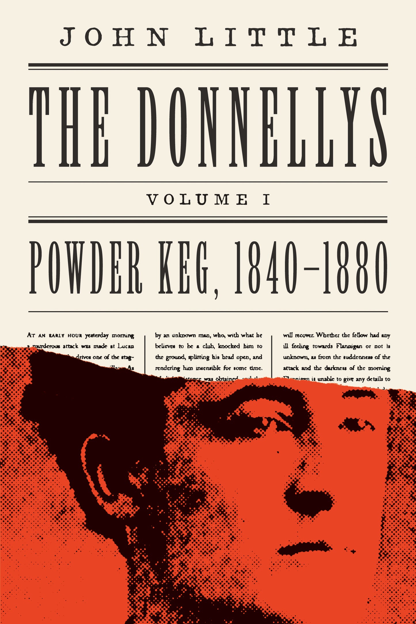 Donnellys, The: Powder Keg, 1840-1880