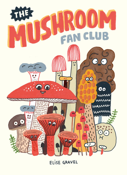 Mushroom Fan Club, The