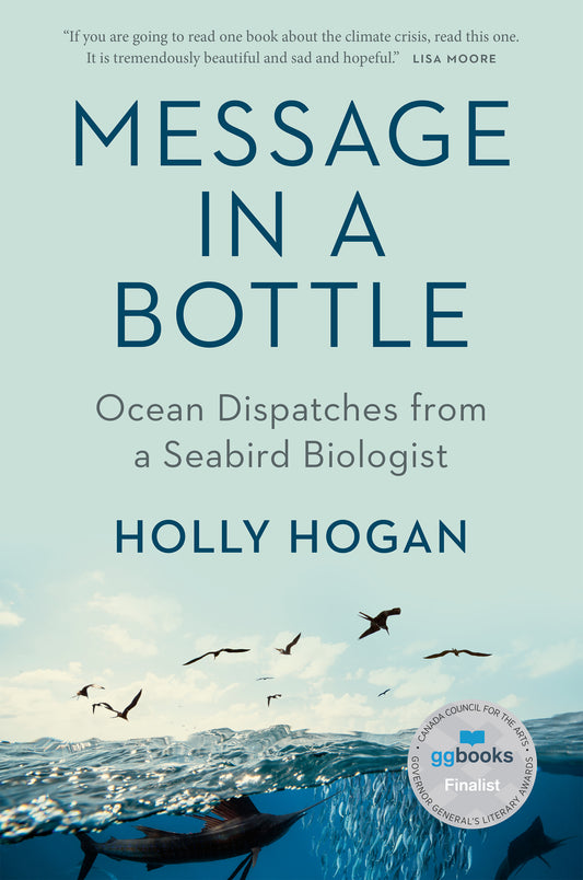 Message in a Bottle: Ocean dispatches from a seabird biologist