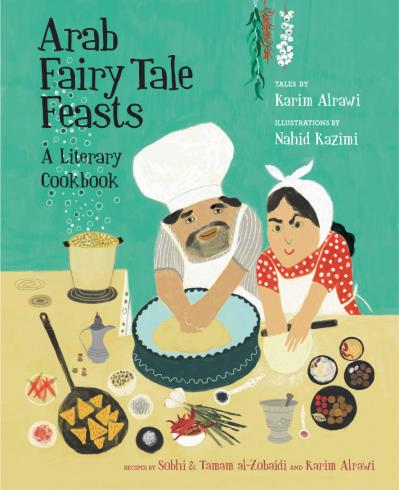 Arab Fairy Tale Feasts